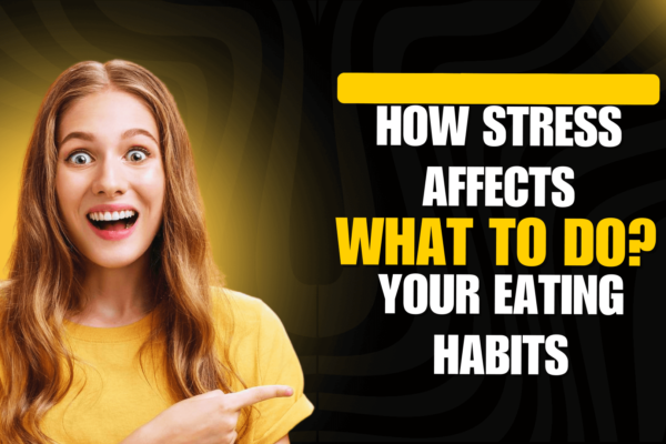 Stress and eating habits