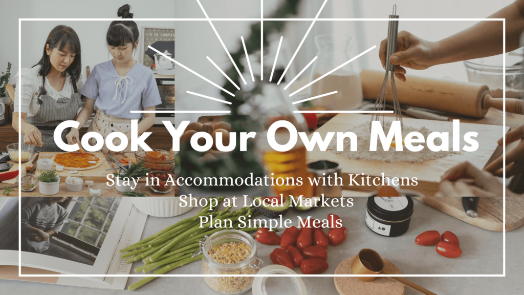 Cook your own meals