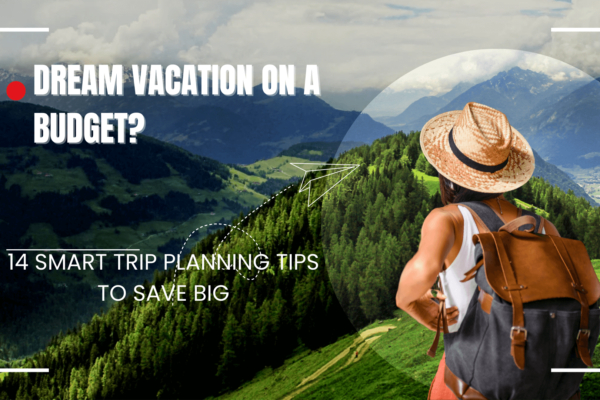 Dream Vacation on a Budget