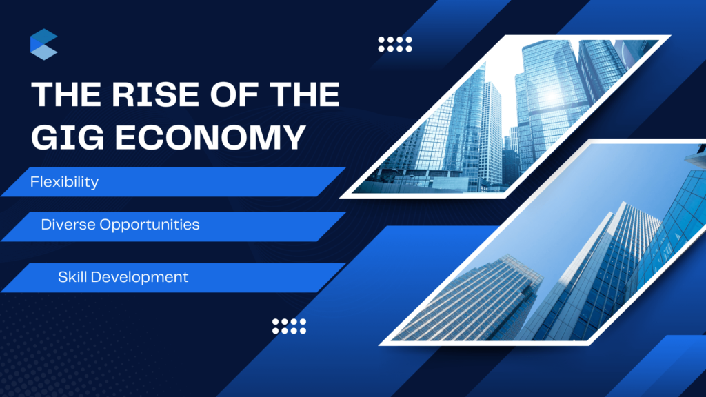 The rise of gig economy